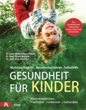 Renz-Polster / Menche / Schäffler | Gesundheit für Kinder | Buch | sack.de
