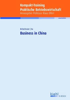 Britzelmaier / Xu | Business in China | E-Book | sack.de