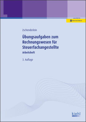 Zschenderlein | Übungsaufgaben zum Rechnungswesen für Steuerfachangestellte | Medienkombination | sack.de