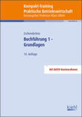 Zschenderlein / Olfert |  Kompakt-Training Buchführung 1 - Grundlagen | Buch |  Sack Fachmedien