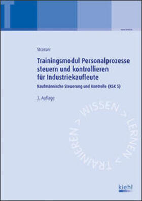 Strasser | Trainingsmodul Personalprozesse steuern und kontrollieren für Industriekaufleute | Buch | sack.de