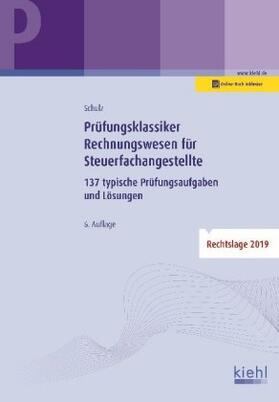 Schulz | Prüfungsklassiker Rechnungswesen für Steuerfachangestellte | Buch | sack.de