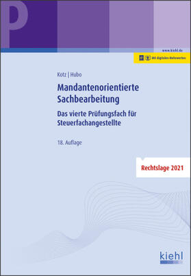 Kotz / Hubo | Kotz, H: Mandantenorientierte Sachbearbeitung | Medienkombination | sack.de