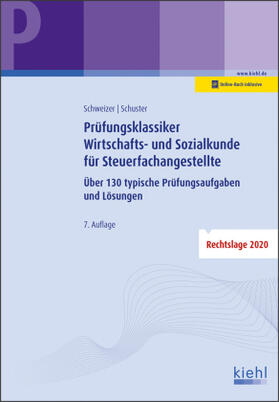 Schweizer / Schuster | Schweizer, R: Prüfungsklassiker Wirtschafts- und Sozialkunde | Buch | sack.de