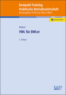 Hubert / Olfert | Kompakt-Training VWL für BWLer | Buch | sack.de
