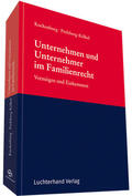 Kuckenburg / Perleberg-Kölbel |  Kuckenburg, B: Unternehmen und Unternehmer im Familienrecht | Buch |  Sack Fachmedien