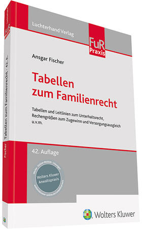 Fischer | Tabellen zum Familienrecht | Buch | sack.de