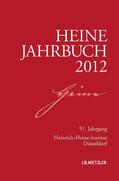 Heinrich-Heine-Gesellschaft / Brenner-Wilczek / Heinrich-Heine-Institut |  Heine-Jahrbuch 2012 | Buch |  Sack Fachmedien
