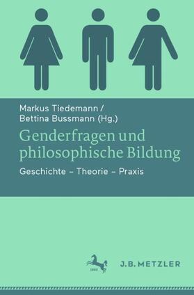 Tiedemann / Bussmann / Beyer | Genderfragen und philosophische Bildung | Buch | sack.de