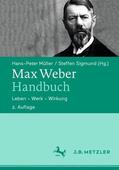 Müller / Sigmund |  Max Weber-Handbuch | Buch |  Sack Fachmedien
