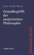 Prechtl |  Grundbegriffe der analytischen Philosophie | Buch |  Sack Fachmedien