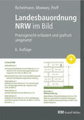 Richelmann / Moewes / Proff |  Landesbauordnung NRW im Bild | Buch |  Sack Fachmedien