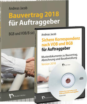 Jacob | Bauvertrag 2018 für Auftraggeber + CD Sichere Korrespondenz nach VOB und BGB für Auftraggeber | Buch | sack.de