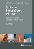 Ertl / Egenhofer / Hergenröder |  Typische Bauschäden im Bild, 3. Auflage | Buch |  Sack Fachmedien