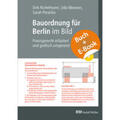 Richelmann / Moewes / Perackis |  Bauordnung für Berlin im Bild mit E-Book (PDF) | Buch |  Sack Fachmedien