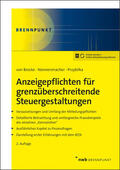 Brocke / Nonnenmacher / Przybilka |  Anzeigepflichten für grenzüberschreitende Steuergestaltungen | Online-Buch |  Sack Fachmedien