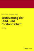 Eisele / Seitz / Sterzinger |  Besteuerung der Land- und Forstwirtschaft | eBook | Sack Fachmedien