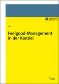 Lies |  Feelgood-Management in der Kanzlei | Online-Buch |  Sack Fachmedien