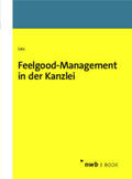 Lies |  Feelgood-Management in der Kanzlei | eBook | Sack Fachmedien