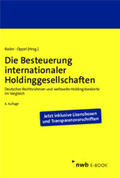 Bader / Oppel |  Die Besteuerung internationaler Holdinggesellschaften | eBook | Sack Fachmedien