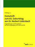 Freiberg / Antonakopoulos / Dallmann |  Festschrift zum 65. Geburtstag von Dr. Norbert Lüdenbach | eBook | Sack Fachmedien