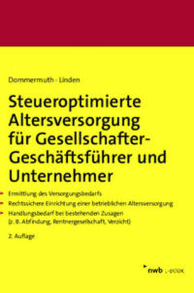 Dommermuth / Linden | Steueroptimierte Altersversorgung für Gesellschafter-Geschäftsführer und Unternehmer | E-Book | sack.de