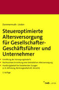 Dommermuth / Linden |  Steueroptimierte Altersversorgung für Gesellschafter-Geschäftsführer und Unternehmer | eBook | Sack Fachmedien