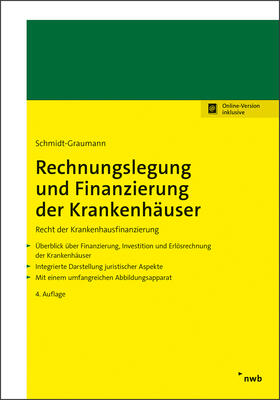 Schmidt-Graumann | Rechnungslegung und Finanzierung der Krankenhäuser | Online-Buch | sack.de