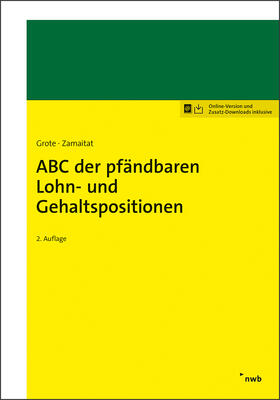 Grote / Zamaitat | ABC der pfändbaren Lohn- und Gehaltspositionen | Online-Buch | sack.de