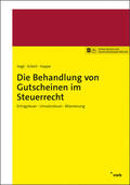 Stier / Lüdenbach / Kastenbauer |  Die Behandlung von Gutscheinen im Steuerrecht | Online-Buch |  Sack Fachmedien