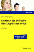 Witte / Wolffgang / Ritz |  Lehrbuch des Zollrechts der Europäischen Union | eBook | Sack Fachmedien