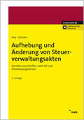 Hey / Stirnberg / Lehnert |  Aufhebung und Änderung von Steuerverwaltungsakten | Buch |  Sack Fachmedien