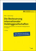 Bader / Oppel |  Die Besteuerung internationaler Holdinggesellschaften | Buch |  Sack Fachmedien
