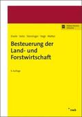 Eisele / Seitz / Sterzinger |  Besteuerung der Land- und Forstwirtschaft | Buch |  Sack Fachmedien