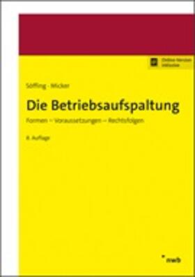 Söffing / Micker | Die Betriebsaufspaltung | Buch | sack.de