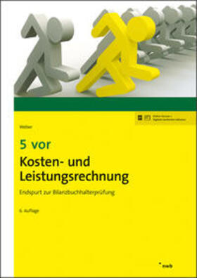 Weber | 5 vor Kosten- und Leistungsrechnung | Buch | sack.de