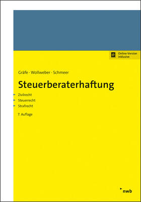 Gräfe / Wollweber / Schmeer | Steuerberaterhaftung | Online-Buch | sack.de