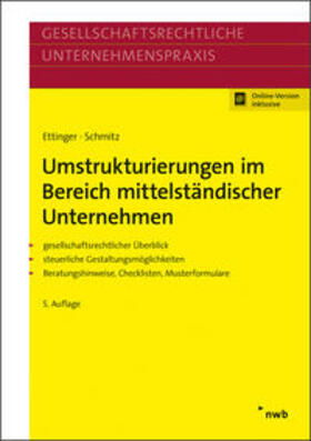 Ettinger / Schmitz | Umstrukturierungen im Bereich mittelständischer Unternehmen | Online-Buch | sack.de