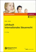 Wilke / Weber |  Lehrbuch Internationales Steuerrecht | Buch |  Sack Fachmedien