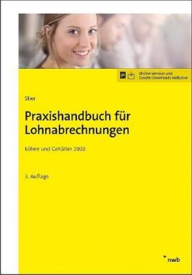 Stier / Schütt | Praxishandbuch für Lohnabrechnungen | Buch | sack.de