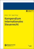 Micker / Pohl / Oppel |  Kompendium Internationales Steuerrecht | Buch |  Sack Fachmedien