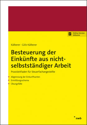 Kälberer / Gölz-Kälberer | Besteuerung der Einkünfte aus nichtselbstständiger Arbeit | Buch | sack.de