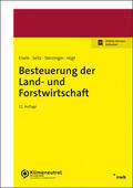 Eisele / Seitz / Sterzinger |  Besteuerung der Land- und Forstwirtschaft | Buch |  Sack Fachmedien