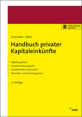 Anemüller / Bieling / Zöller | Handbuch privater Kapitaleinkünfte | Online-Buch | sack.de