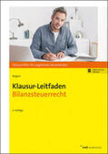 Wagner |  Klausur-Leitfaden Bilanzsteuerrecht | Online-Buch |  Sack Fachmedien