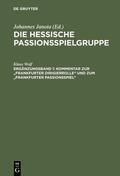 Wolf |  Kommentar zur "Frankfurter Dirigierrolle" und zum "Frankfurter Passionsspiel" | Buch |  Sack Fachmedien