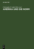 Pöll / Laferl |  Amerika und die Norm | Buch |  Sack Fachmedien