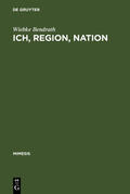 Bendrath |  Ich, Region, Nation | Buch |  Sack Fachmedien