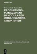 Scholz-Reiter / Rohloff |  Produktionsmanagement in modularen Organisationsstrukturen | Buch |  Sack Fachmedien