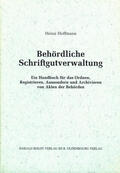 Hoffmann |  Behördliche Schriftgutverwaltung | Buch |  Sack Fachmedien